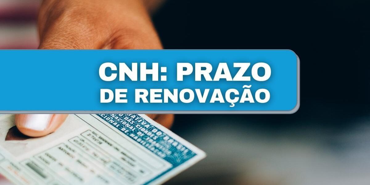 Renovação Da Cnh Confira Regras E Novos Prazos 5954